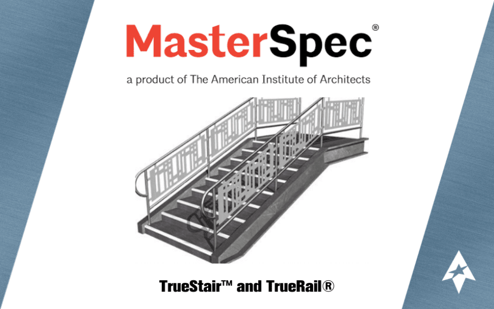 We Are Now on MasterSpec! TrueNorth Steel