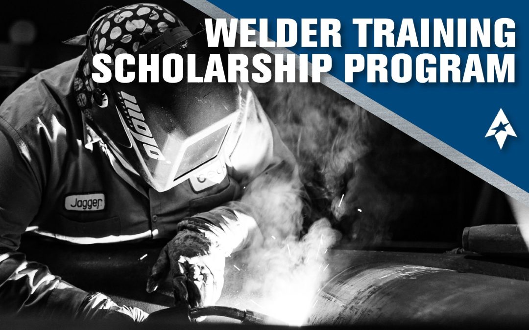 Welder Training Scholarship Program | Enrollment Now Open